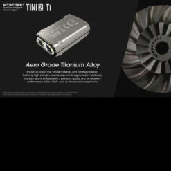 Nitecore TINI 2 Titanium -Outdoor Equipment Store NITECORE TINI2 TIT.5 57628.1652790503.1280.1280 95537.1652879581